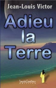 Adieu la Terre