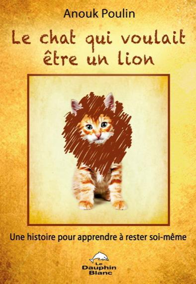 Le chat qui voulait être un lion