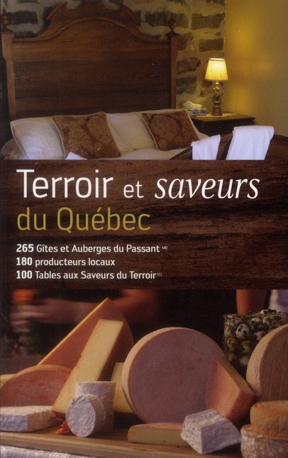 Terroir et saveurs du Québec