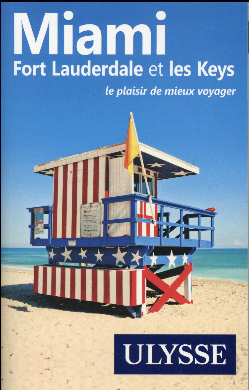 Miami, Fort Lauderdale et les Keys. 5e édition