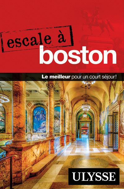 Escale à Boston. 3e édition