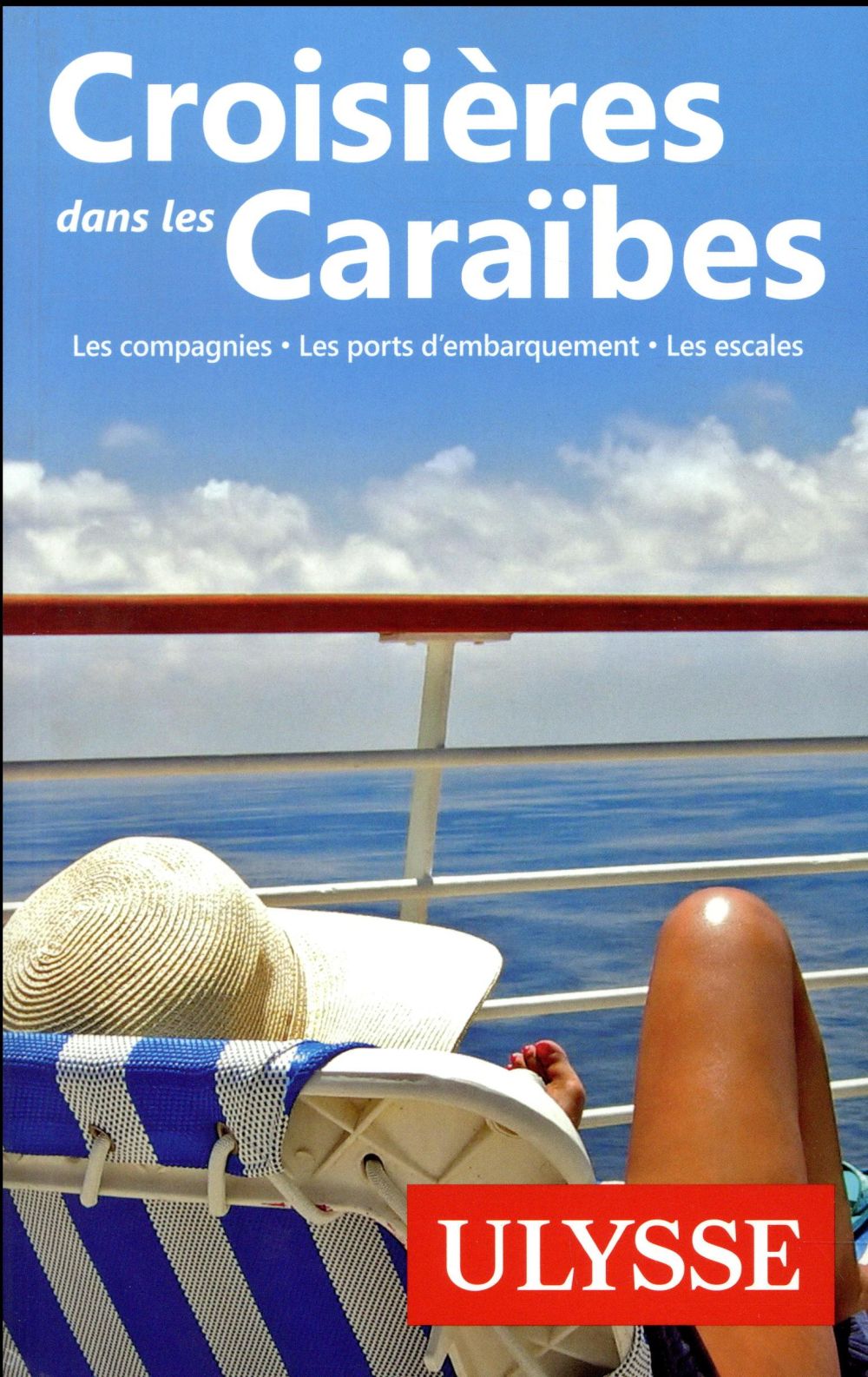Croisières dans les Caraïbes. 5e édition