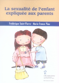 La sexualité de l'enfant expliquée aux parents