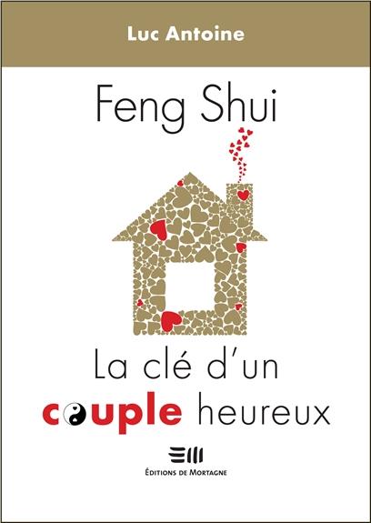 Feng Shui la clé d'un couple heureux