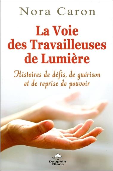 La Voie des travailleuses de lumière