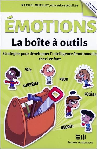 Emotions. Stratégies pour développer l'intelligence émotionnelle chez l'enfant