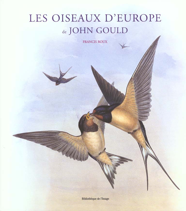 Les oiseaux d'Europe de John Gould