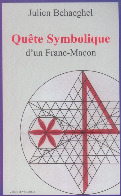 Quête symbolique d'un Franc-Maçon