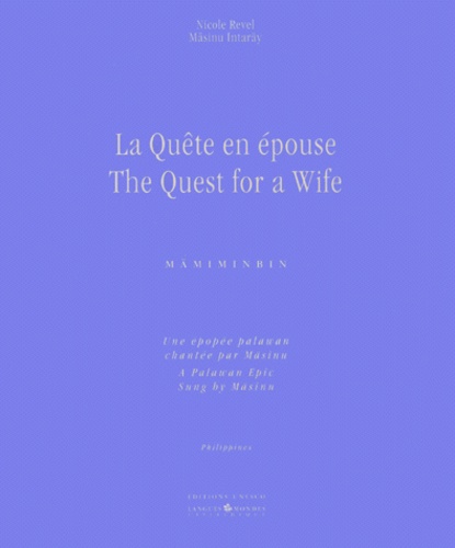 La quête en épouse : The quest for a wife. Avec CD