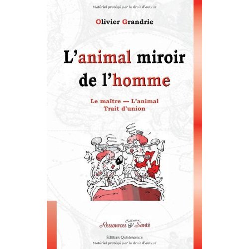 L'animal miroir de l'homme. Le maître - L'animal Trait d'union