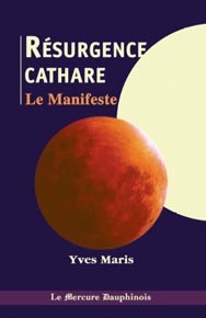 La Résurgence cathare. Le Manifeste