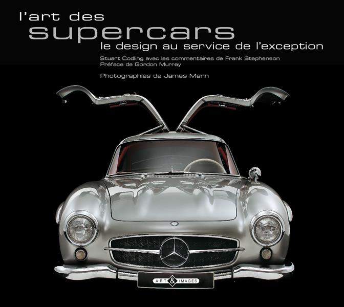 L'art des supercars / Le design au service de l'exception