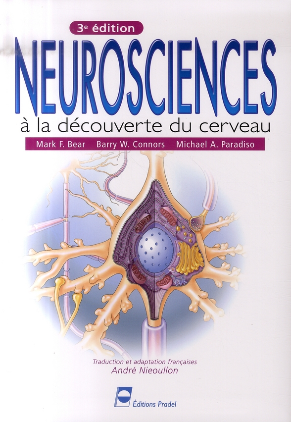 Neurosciences. A la découverte du cerveau, 3e édition