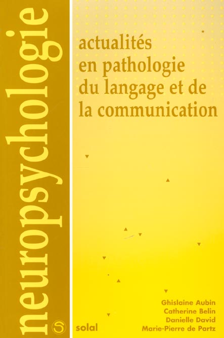 Actualités en pathologie du langage et de la communication