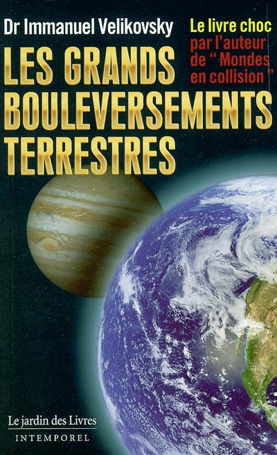 Les grands bouleversements terrestres