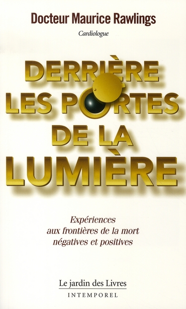 Derrière les portes de la lumière