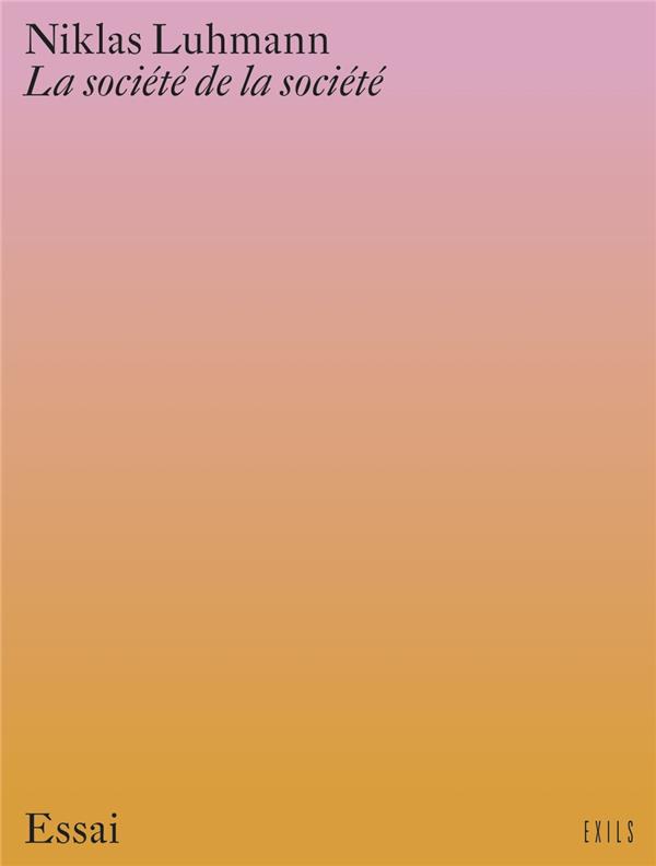 La société de la société