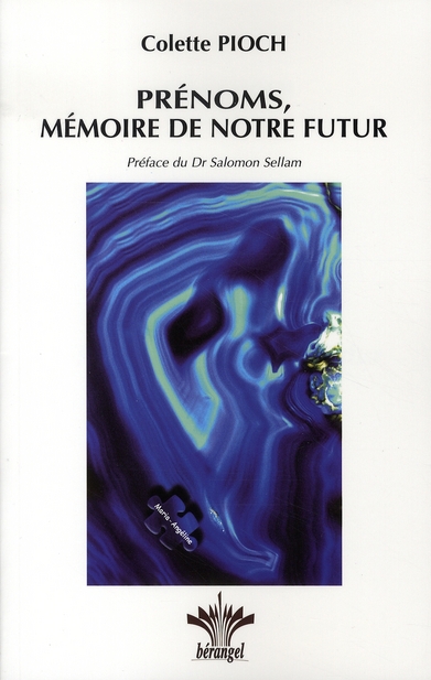 Prénoms, Mémoire de Notre Futur