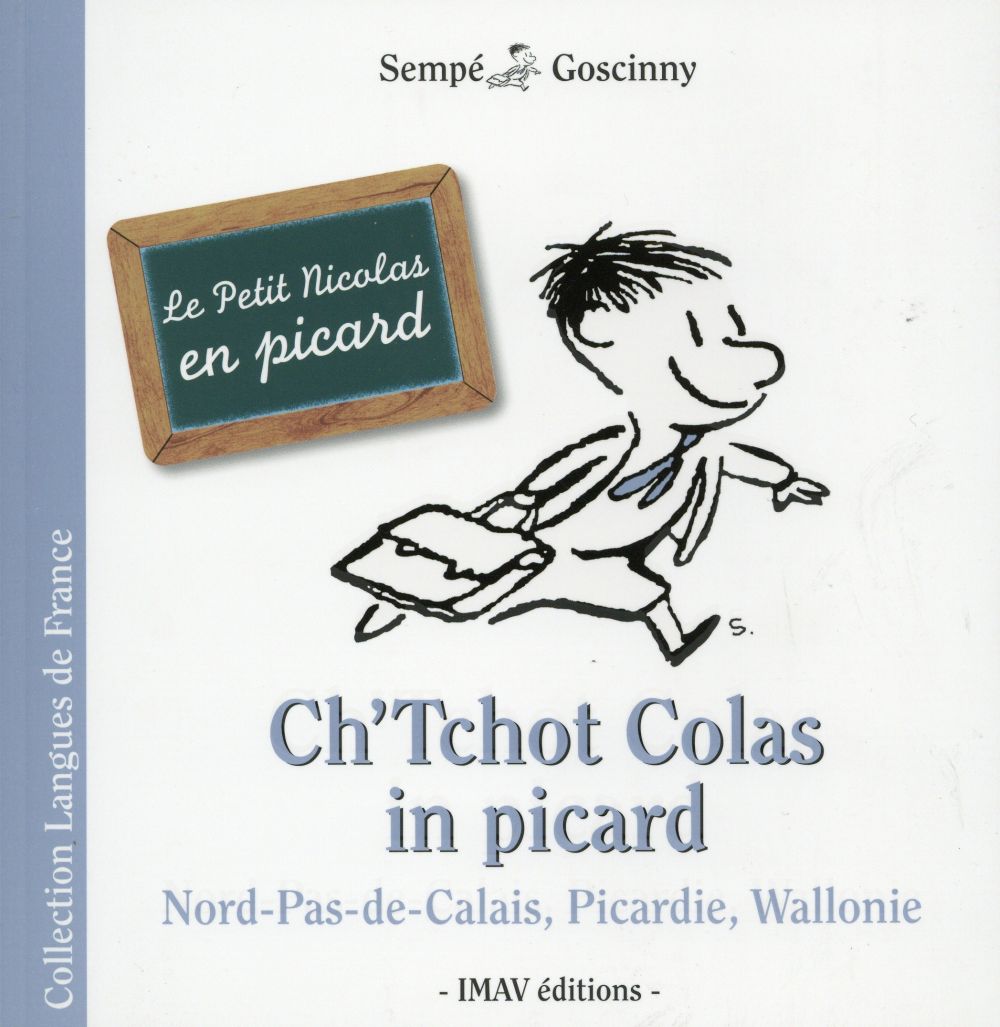Ch'Tchot Colas in picard. Le Petit Nicolas en picard