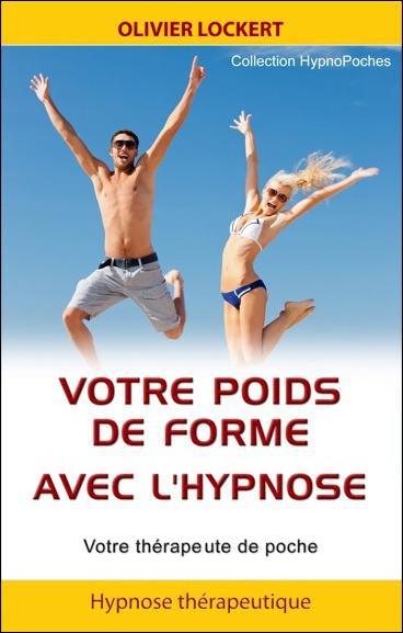 Votre poids de forme avec l'hypnose