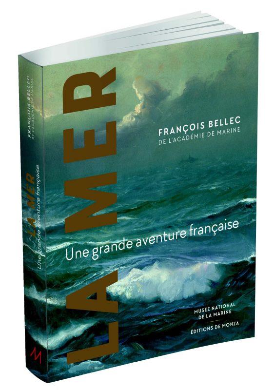 La mer. Une grande aventure francaise