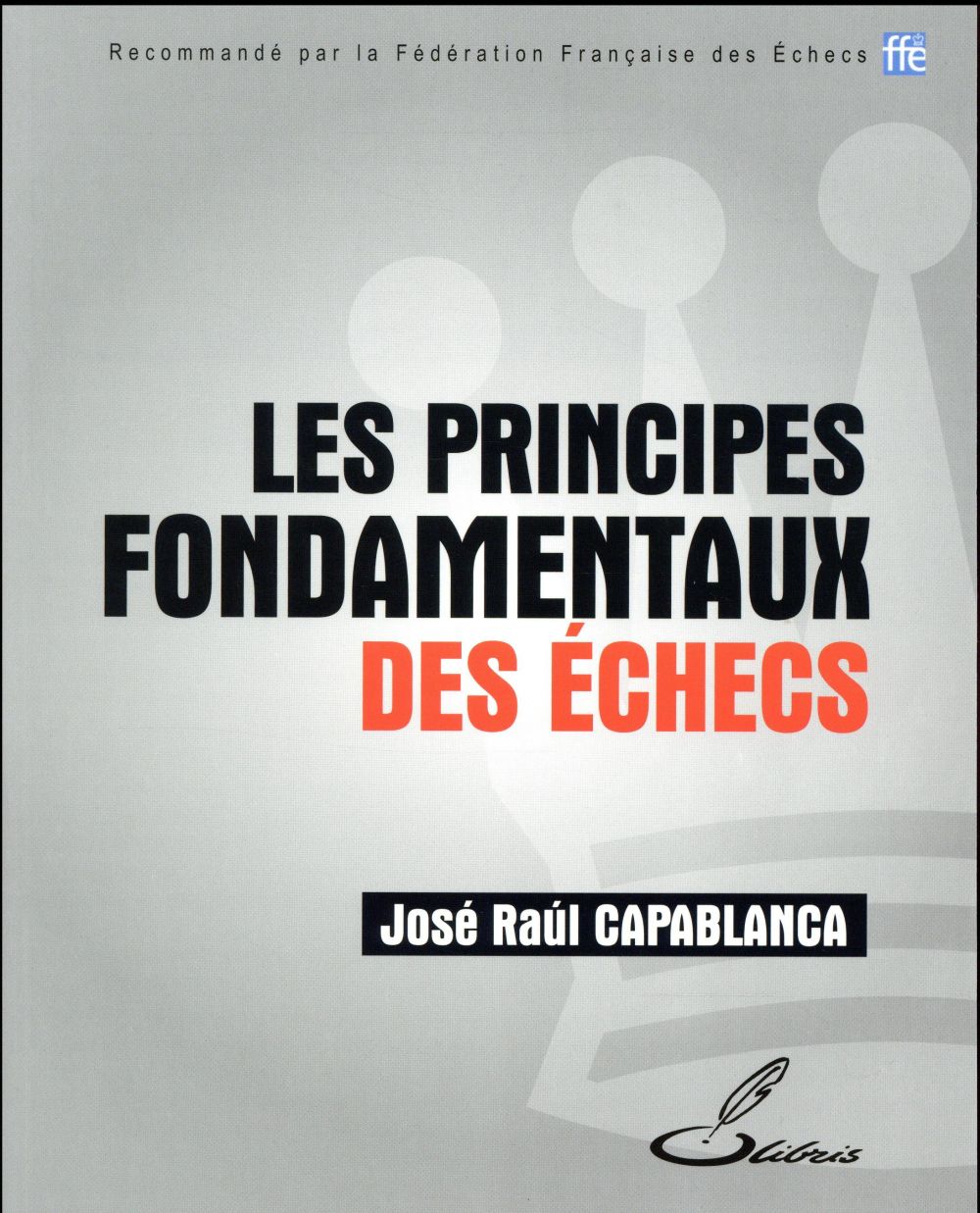 Les principes fondamentaux des échecs