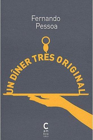 Un dîner très original. Suivi de la porte