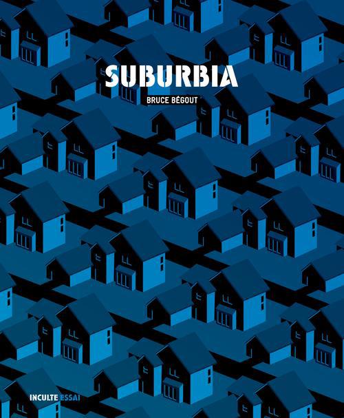 Suburbia / Autour des villes