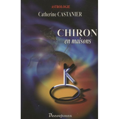 Chiron en maisons