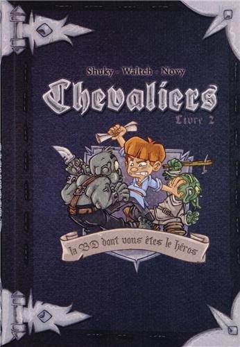 Chevaliers Tome 2 : Le message