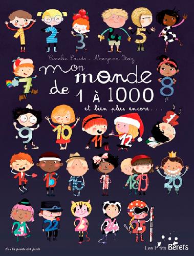 Mon monde de 1 à 1000. Et bien plus encore...