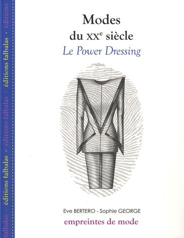 Modes du XXe siècle. Le Power Dressing
