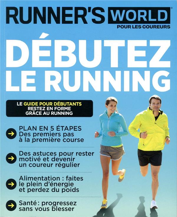 Runner's World N°11, Juin-Août 2019 : Debutez le running