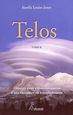 Telos / Tome 2, Messages pour l'épanouissement d'une humanité en transformation
