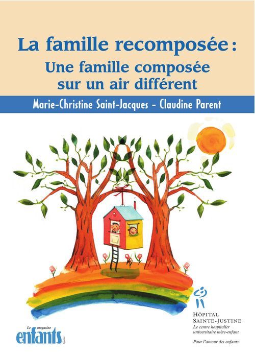 LA FAMILLE RECOMPOSEE: UNE FAMILLE COMPOSEE SUR UN AIR DIFFERENT