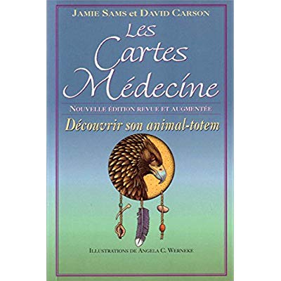 Les Cartes Médecine. Découvrir son animal-totem, Edition revue et corrigée