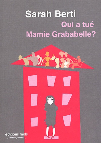QUI A TUE MAMIE GRABABELLE ?