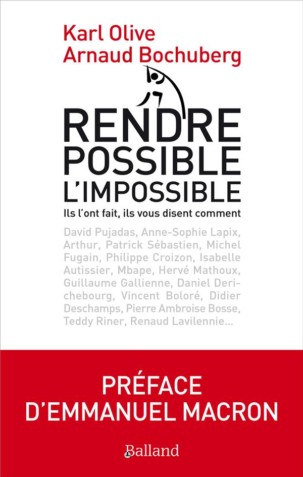 Rendre possible l'impossible !