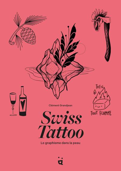 Swiss Tattoo. Le graphisme dans la peau