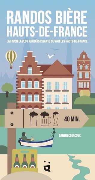 Randos bière Hauts-de-France. La façon la plus rafraîchissante de voir les Hauts-de-France