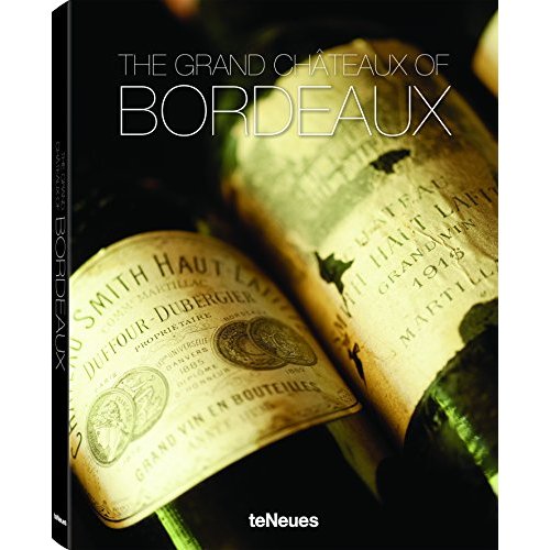 Bordelais légendaire. Les châteaux et les vins, Edition français-anglais-allemand