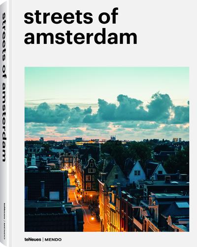 Streets of Amsterdam. Edition français-anglais-allemand