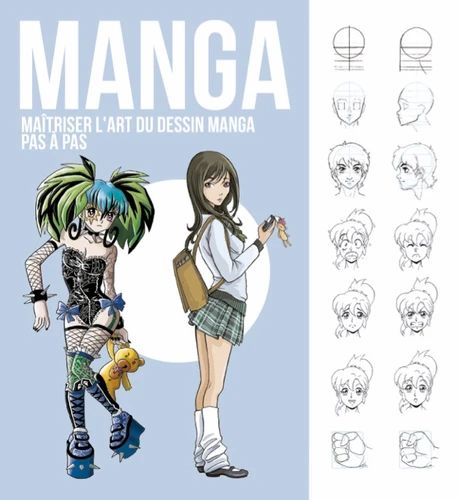 Maîtriser l'art du dessin manga pas à pas