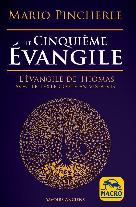 Le cinquième Evangile. L'Evangile de Thomas avec le texte copte en vis-à-vis. Edition bilingue franç