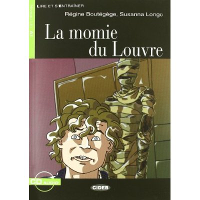 La Momie du Louvre. Avec 1 CD audio
