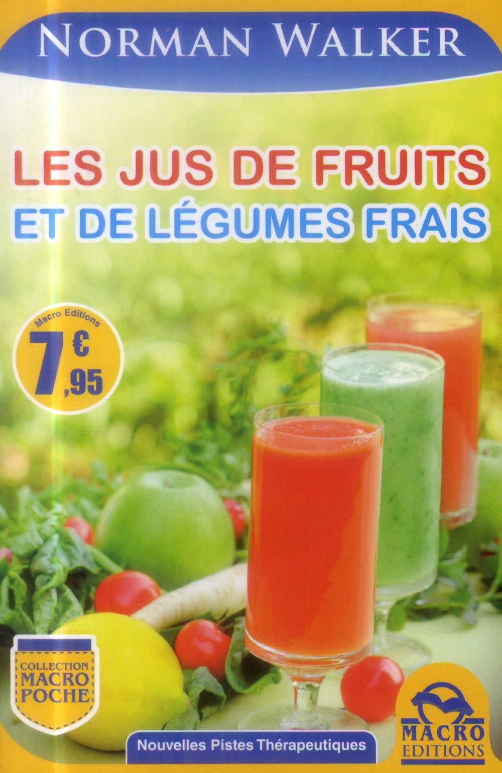 Les jus de fruits et de légumes frais