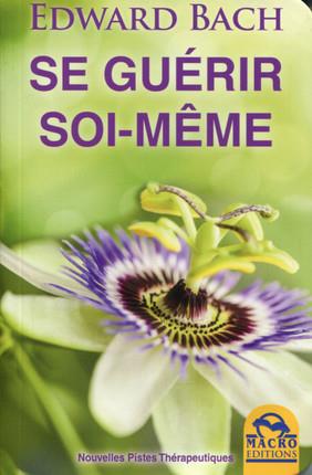 Se guérir soi même / Nouvelles pistes thérapeutiques