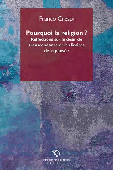 Pourquoi la religion ? Réflexions sur le désir de transcendance et les limites de la pensée