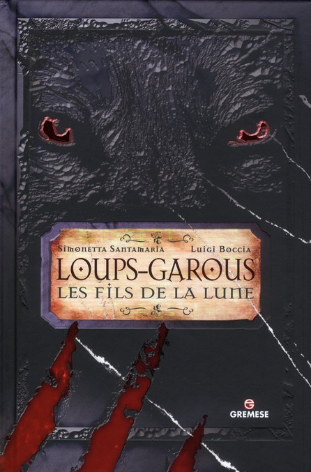 Loups-garous. Les fils de la Lune