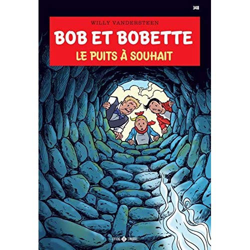 Bob et Bobette Tome 348 : Le puits à souhait